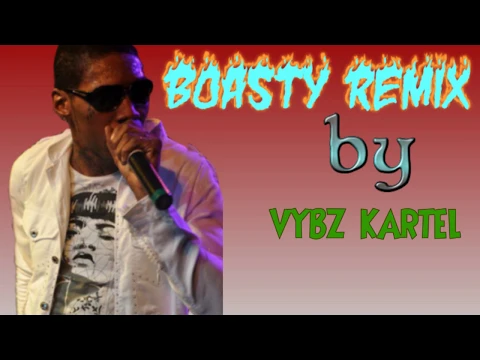 Download MP3 Vybz Kartel - Boasty Remix (Official Audio)