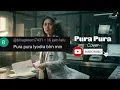 Pura Pura - Lyodra | Request Dari Viewer Setia | Lagu Galau Hits | Cover by Hearme Music 