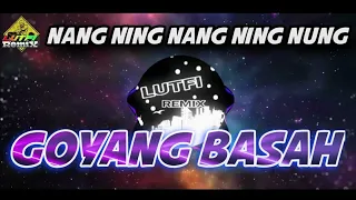 Download DJ GOYANG BASAH NANG NING NUNG TIKTOK FULL BASS MP3