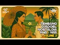 Download Lagu Tembang Djadoel Noeansa 1945 -1955 Musik Jadul Indonesia Kenangan Indah \u0026 Nostalgia Tempo Dulu Vol 3