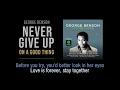 Download Lagu Never Give Up On A Good Thing | George Benson | Lyric Video