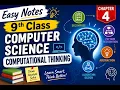 Computer Science 9th Class Chapter 4 Computational Thinking Easy Notes