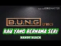 Download Lagu HANDY BLACK - Kau Yang Bernama Seri (Lyrics)