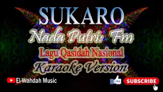 Download SUKARO KARAOKE (سكارى) | NADA PUTRI (Fm) - Live Bintang Qasidah - Audio HD\ MP3