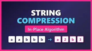 String Compression Algorithm - In-Place Solution Tutorial LeetCode 443