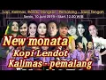 Download Lagu NEW MONATA - KOPI LENDOT - PADA RUSUH - Kalimas, pemalang