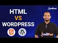 HTML vs Wordpress Website on HTML or Wordpress Which is Better Intellipaat