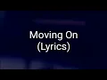 ASKING ALEXANDRIA - Moving On (Lyrics)