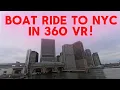 Manhattan Ferry View New York NY - 360 VR
