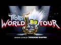 "The Truth of Who We Are (from Trolls World Tour)" by Theodore Shapiro