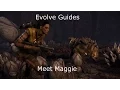 Evolve Meet The First Trapper Maggie Evolve Guides