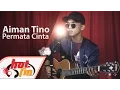 Download Lagu AIMAN TINO - PERMATA CINTA (LIVE) - Akustik Hot - #HotTV