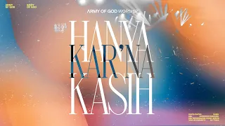 Download Army Of God Worship - Hanya Kar’na Kasih (Official Music Video) MP3