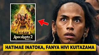 'APOCALYPTO PART 2' INATOKA, UKITAKA KUIONA FANYA HIVI