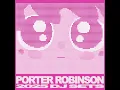 Knock Yourself Out XD (ID Remix) (Porter Robinson Live Edit)