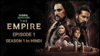 the empire episode 1 season 1 hindi dubbed babar seriese episode 1 praksharaofficial