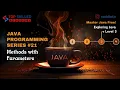 Java Course for Beginners in Tamil - Methods with Parameters Part