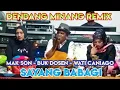 Download Lagu DENDANG MINANG REMIX SAYANG BABAGI MAK SON-RINA SUNGAYANG-WATI CANIAGO