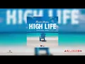 High Life | Machel Montano [Beach Chair Riddim] 2021 Soca