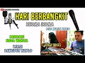 Download Lagu HARI BERBANGKIT KARAOKE KOPLO NADA WANITA