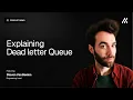 What is a Dead Letter Queue DLQs Explained