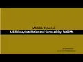 Part 2 A Editions installation and Connectivity to SSMS