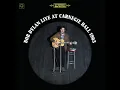 Boots of Spanish Leather (Live at Carnegie Hall, New York, NY - October 1963)