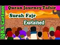 Lagu Surah Al-Fajr #89 - The Dawn| Kids Quran Tafsir for Children | Quran For Kids