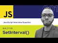 JavaScript Interview Question Build the setInterval function - web boss