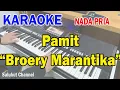 Download Lagu PAMIT ll IJINKAN AKU PERGI ll KARAOKE NOSTALGIA ll BROERY MARANTIKA ll NADA PRIA E=DO