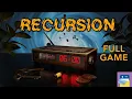 Recursion Full Game Walkthrough Gameplay by Glitch Games