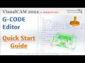 VisualCAM 2022 for SOLIDWORKS G-CODE Editor Quick Start