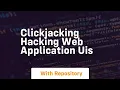 Clickjacking hacking web application uis