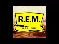 REM - Losing my Religion [HQ]