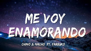 Download Chino \u0026 Nacho - Me Voy Enamorando ( Letra/Lyrics) ft Farruko MP3