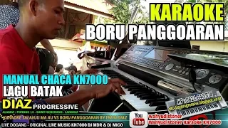 Download DIAZ Boru Panggoaran X Chaca karaoke KN7000 BY ERFIN DIAZ PROGRESSIVE Medan MP3