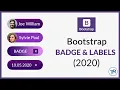 BOOTSTRAP BADGE AND LABELS 2020