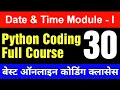 Coding for Kids - 30 Complete Python Coding Course DateTime Module-1