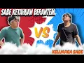Download Lagu SABE KATAHUAN BERANTEM🤣 || KELUARGA SABE