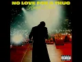 No Love For A Thug - Kodak Black