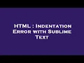 HTML Indentation Error with Sublime Text
