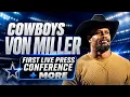 Cowboys VON Miller First Live Press Conference MORE