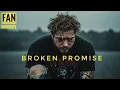 Post Malone - Broken Promise Saddest Song Ever Extended Version