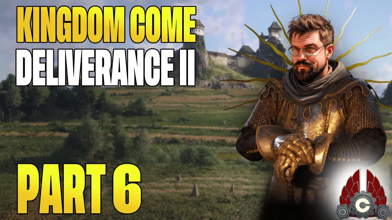 Kingdom Come: Deliverance II Early Look | Sponsored By PLAION & WARHORSE | SPOILERS! | Part 6