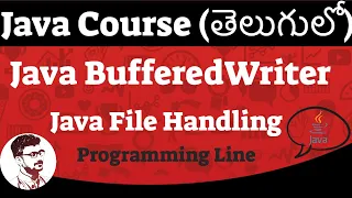 Java BufferedWriter in Telugu Java IO course in Telugu Java in Telugu