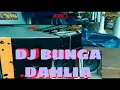 Lagu Dj BUNGA DAHLIA PERFOM BLACK GROUND AUDIO SUPORT ADELIA PROFESIONAL SOND SISTEM