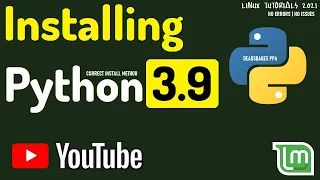 How to Install Python 3 9 on Linux Mint 20 2 Install Python for Linux Mint Linux Tutorials 2021