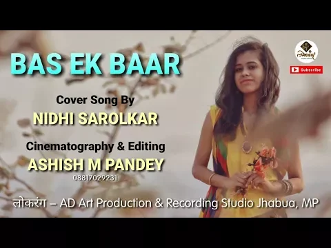 Download MP3 Bas Ek Bar -Female Cover by Nidhi Sarolkar