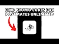 NEW HOW TO FIND PROMO CODES FOR POSTMATES UNLIMITED IN 1 MIN EASY GUIDE 2025