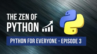 The ZEN of Python - Python For Everyone